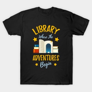 Library Where The Adventures Begin Librarian T-Shirt